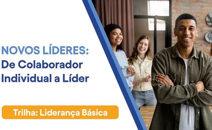 Novos Líderes: De Colaborador Individual a Líder