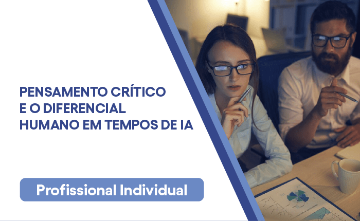 Pensamento Crítico e o Diferencial Humano em tempos de IA