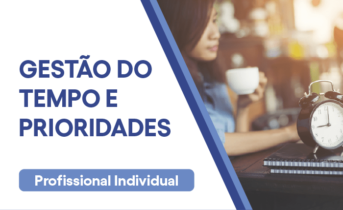 Gestão do Tempo e Prioridades